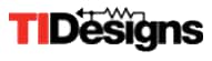 TI Reference Designs - Texas Instruments bq2512x/A Integrated Battery Charge Management IC