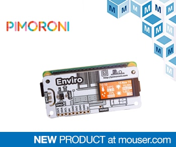 Pimoroni's PIM486 Enviro for Raspberry Pi, Available from Mouser, Enables Remote Access to Indoor Sensor Data